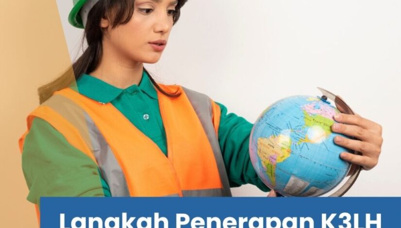 Penerapan dan Tujuan K3LH